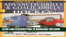 [PDF] Advanced Drills   Goalie Drills for Hockey (Hockey Skills) Full Collection