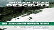 [PDF] Indian Peak Descents: Ski Mountaineering   Snowboarding in Colorado s Indian Peaks Full