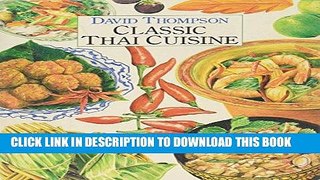 [New] Ebook Classic Thai Cuisine Free Read