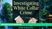 Books to Read  Investigating White Collar Crime  Best Seller Books Most Wanted