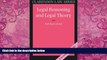 Big Deals  Legal Reasoning and Legal Theory (Clarendon Law Series)  Full Ebooks Best Seller