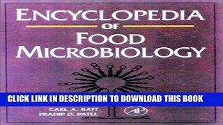 Best Seller Encyclopedia of Food Microbiology Free Download