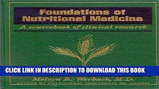 Ebook Foundations of Nutritional Medicine: A Sourcebook of Clinical Research Free Read