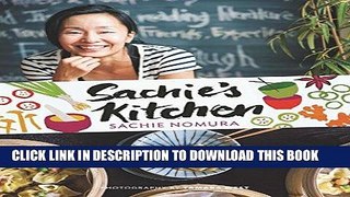 [New] Ebook Sachie s Kitchen Free Online