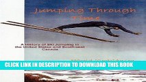 Best Seller Jumping Through Time - A History of Ski Jumping in the United States and Southwest