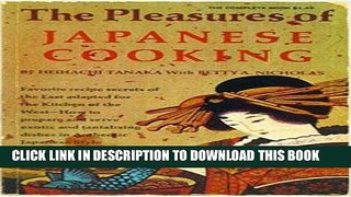 [New] Ebook The Pleasures of Japanese Cooking Free Online