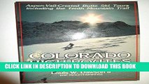 Best Seller Colorado High Routes: Aspen-Vail-Crested Butte Ski Tours Including the Tenth Mountain