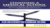 Ebook Choosing a Medical School (Developmedica): A Guide to UK Medical Schools (Entry to Medical