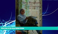 Big Deals  Tom Bingham and the Transformation of the Law: A Liber Amicorum  Full Ebooks Most Wanted