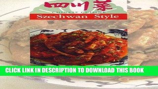 [New] Ebook Chinese Cuisine: Szechwan Style Free Read