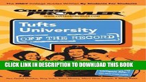 [PDF] Tufts University: Off the Record - College Prowler (College Prowler: Tufts University Off