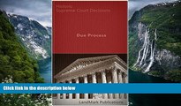 Deals in Books  Due Process: Historic US Supreme Court Decisions (Constitutional Law Series)