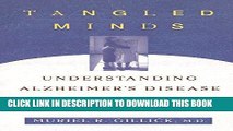Read Now Tangled Minds: Understanding Alzheimer s Disease and Other Dementias Download Book