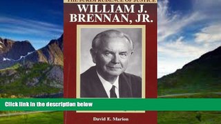 Books to Read  The Jurisprudence of Justice William J. Brennan, Jr.  Full Ebooks Best Seller