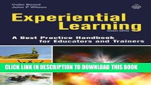 [Free Read] Experiential Learning: A Best Practice Handbook for Educators and Trainers Full Download