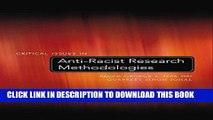 [Free Read] Critical Issues in Anti-Racist Research Methodologies (Counterpoints) Full Online