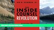 Big Deals  The Inside Counsel Revolution: Resolving the Partner-Guardian Tension  Full Ebooks Best