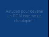 Comment devenir un pgm!