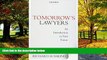 Books to Read  Tomorrow s Lawyers: An Introduction to Your Future  Full Ebooks Most Wanted