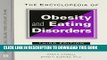 Read Now The Encyclopedia of Obesity and Eating Disorders (Facts on File Library of Health