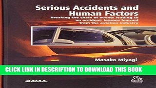 [PDF] Serious Accidents and Human FactorsBreaking the Chain of Events Leading to an Accident