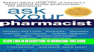 Read Now Ask Your Pharmacist: A Leading Pharmacist Answers Your Most Frequently Asked Questions