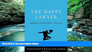 Big Deals  The Happy Lawyer: Making a Good Life in the Law  Best Seller Books Best Seller
