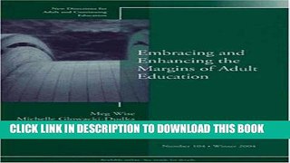 [Free Read] Embracing and Enhancing the Margins of Adult Education: New Directions for Adult and