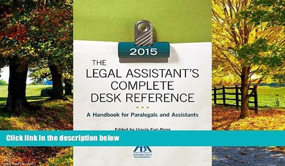 Books to Read  The 2015 Legal Assistant s Complete Desk Reference: A Handbook for Paralegals and