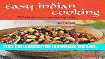 [New] Ebook Easy Indian Cooking: 101 Fresh   Feisty Indian Recipes Free Read