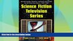 READ book  Science Fiction Television Series: Episode Guides, Histories, and Casts and Credits