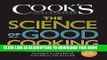 [New] Ebook The Science of Good Cooking (Cook s Illustrated Cookbooks) Free Online