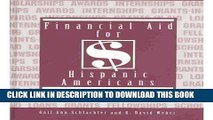 Ebook Financial Aid for Hispanic Americans: 2003-2005 (Financial Aid for Hispanic Americans)