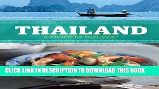 [New] PDF Thailand: A Journey for Food Lovers Free Read