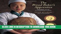 [New] Ebook The Bread Baker s Apprentice: Mastering the Art of Extraordinary Bread Free Online