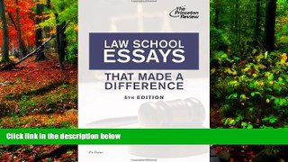 READ NOW  Law School Essays That Made a Difference, 5th Edition (Graduate School Admissions