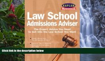 Deals in Books  Kaplan Newsweek Law School Admissions Adviser (Get Into Law School)  Premium
