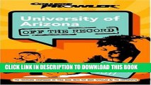 [Ebook] University of Arizona: Off the Record (College Prowler) (College Prowler: University of