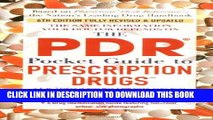 Read Now The PDR Pocket Guide to Prescription Drugs: Sixth Edition (Physicians  Desk Reference