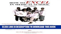 Best Seller How to Excel in Medical School, third edition by Norma Saks Mark Saks (2006-07-13)