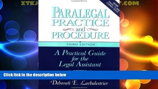 Big Deals  Paralegal Practice   Procedure: A Practical Guide for the Legal Assistant  Full Read