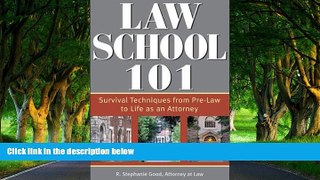 Deals in Books  Law School 101: Survival Techniques from Pre-Law to Life as an Attorney (Law
