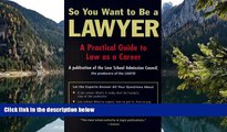 READ NOW  So You Want to Be a Lawyer  Premium Ebooks Online Ebooks