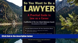 READ NOW  So You Want to Be a Lawyer  Premium Ebooks Online Ebooks