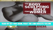 [PDF] The Body Sculpting Bible for Women, Third Edition Popular Online