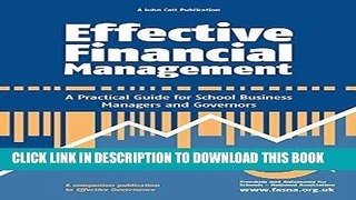 Ebook Effective Financial Management: A Practical Guide for School Business Managers and Governors