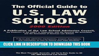 [Ebook] The Official Guide to U.S. Law Schools: The Most Thorough, Accurate, and Up-to-Date Guide