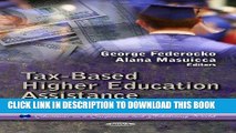Best Seller Tax-Based Higher Education Assistance: Benefits and Analyses (Education in a