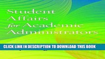 Ebook Student Affairs for Academic Administrators (ACPA Books co-published with Stylus Publishing)