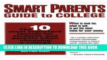 [Ebook] Smart Parents Guide To College: The 10 Most Important Factors For Students And Parents